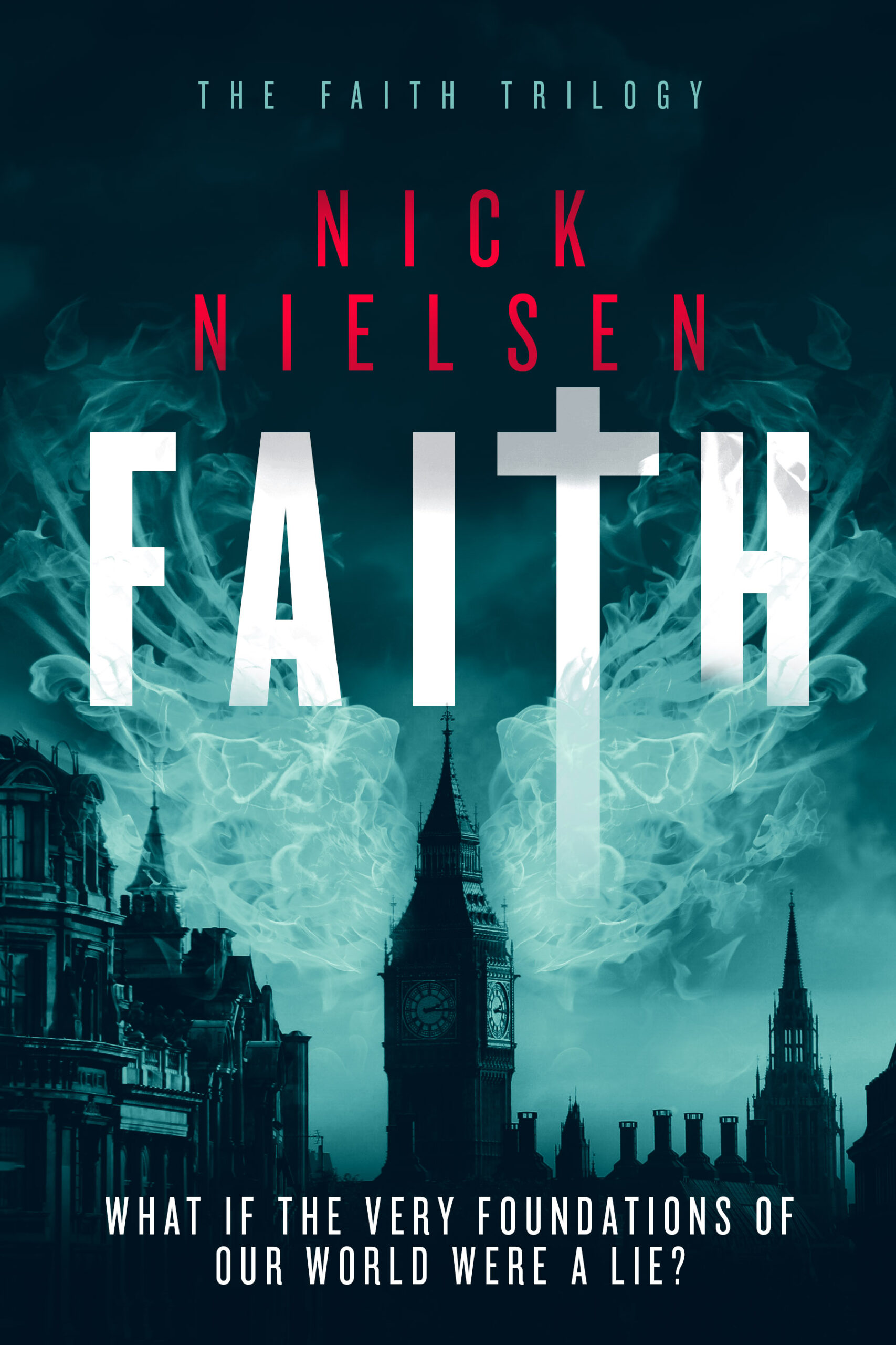 Faith - Book 1 of The Faith Trilogy
